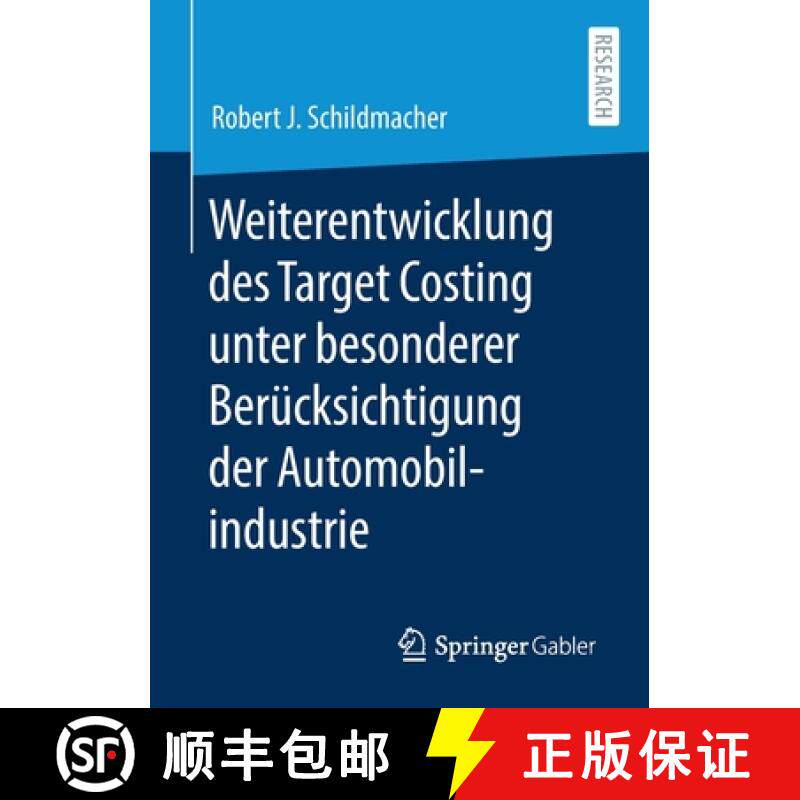 【3-4周达】Weiterentwicklung Des Target Costing Unter Besonderer Berücksichtigung Der Automobilindus... [9783658328375]