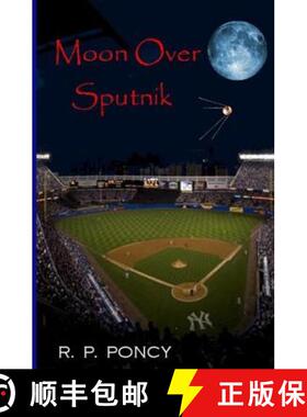 【3-4周达】Moon Over Sputnik [9780615703978]