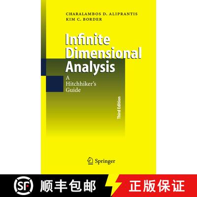 【3-4周达】精装 Infinite Dimensional Analysis : A Hitchhiker's Guide (3rd ed. 2006) [9783540295860]