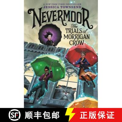 Nevermoor: The Trials of Morrigan Crow [9780316508896]