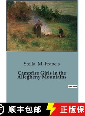 预订 Campfire Girls in the Allegheny Mountains [9791041819027]