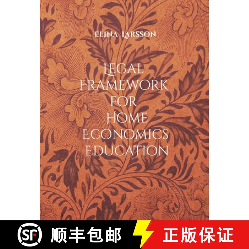 【2-3周达】Legal Framework for Home Economics Education: Foundations for High-Quality Teaching and Le... [9789180808859]