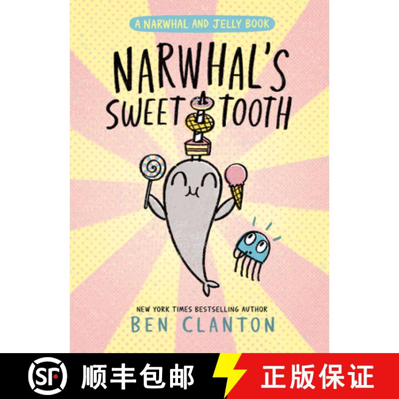 【3-4周达】Narwhal's Sweet Tooth (a Narwhal and Jelly Book #9) [9781774884485]