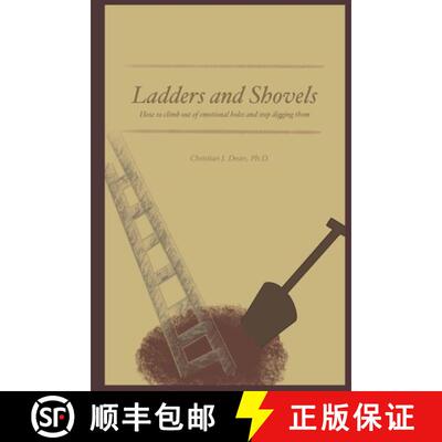 【3-4周达】Ladders and Shovels: How to Climb Out of Emotional Holes and Stop Digging Them [9798987013403]