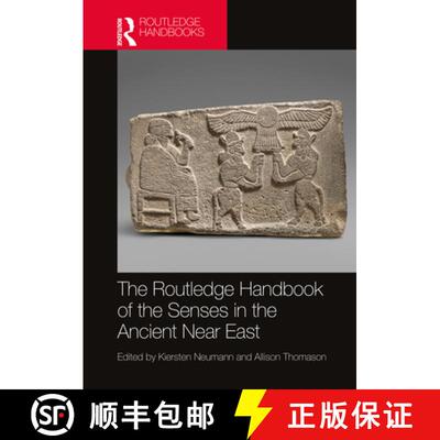 【3-4周达】The Routledge Handbook of the Senses in the Ancient Near East [9780367235284]