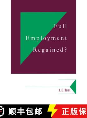 【3-4周达】Full Employment Regained?: - Full Employment Regained? [9780521556972]