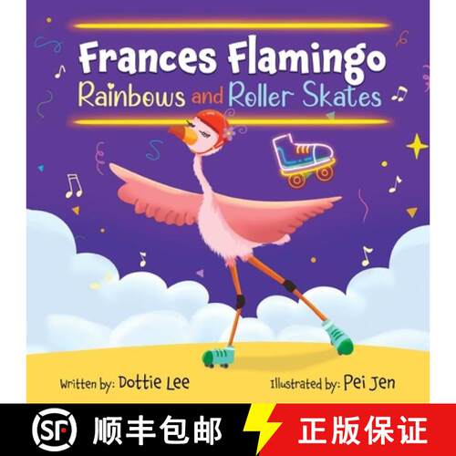 【3-4周达】Frances Flamingo Rainbow and Roller Skates [9781962262071]