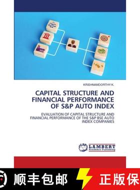 【3-4周达】Capital Structure and Financial Performance of S&p Auto Index [9786204737348]