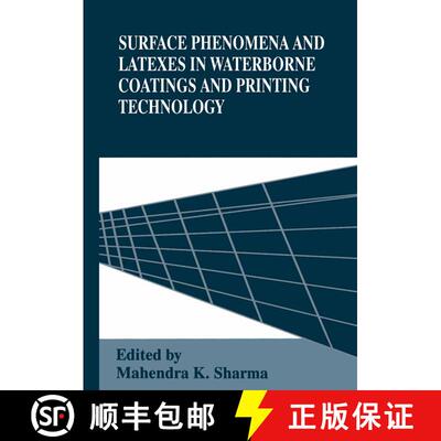 【3-4周达】精装 Surface Phenomena and Latexes in Waterborne Coatings and Printing Technology [9780306451065]