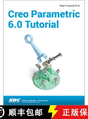 【3-4周达】Creo Parametric 6.0 Tutorial [9781630572914]