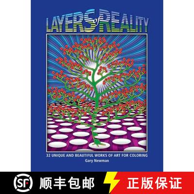 【3-4周达】Layers of Reality: 32 Unique and Beautiful Works of Art for Coloring [9780989731621]