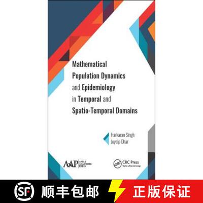 【3-4周达】Mathematical Population Dynamics and Epidemiology in Temporal and Spatio-Temporal Domains [9781771886710]