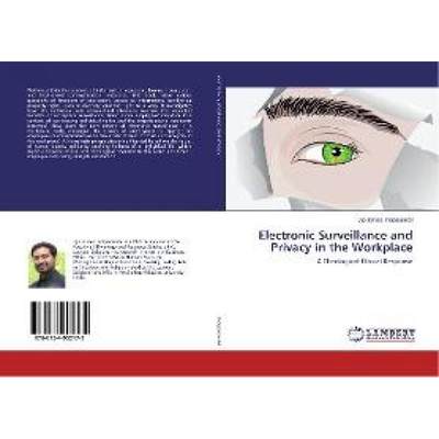 【4周达】Electronic Surveillance and Privacy in the Workplace [9786134902175]