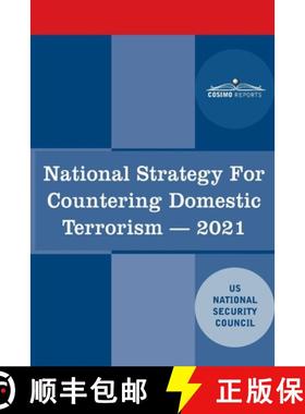 预订 National Strategy for Countering Domestic Terrorism: 2021 [9781646795765]