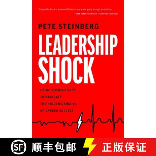 【3-4周达】精装 Leadership Shock : Using Authenticity to Navigate the Hidden Dangers of Career Success [9781642259377]