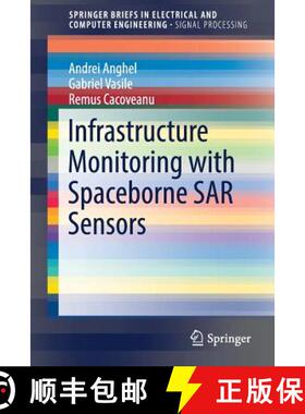 【3-4周达】Infrastructure Monitoring with Spaceborne Sar Sensors [9789811032165]