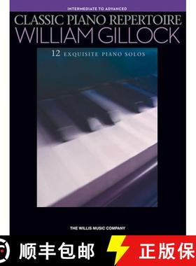 【3-4周达】Classic Piano Repertoire - William Gillock: National Federation of Music Clubs 2020-2024 S... [9781458405531]
