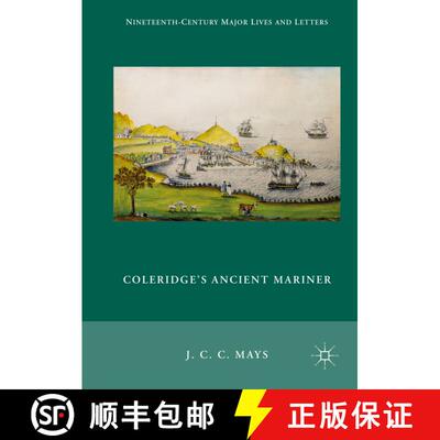 【3-4周达】Coleridge's Ancient Mariner (1st ed. 2016) (1st ed. 2016) (1st ed. 2016) (1st ed. 2016) (1... [9781137602572]