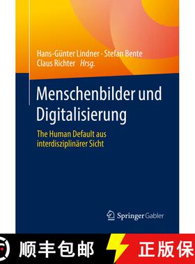 【3-4周达】Menschenbilder und Digitalisierung : The Human Default aus interdisziplinärer Sicht (1. A... [9783658371630]
