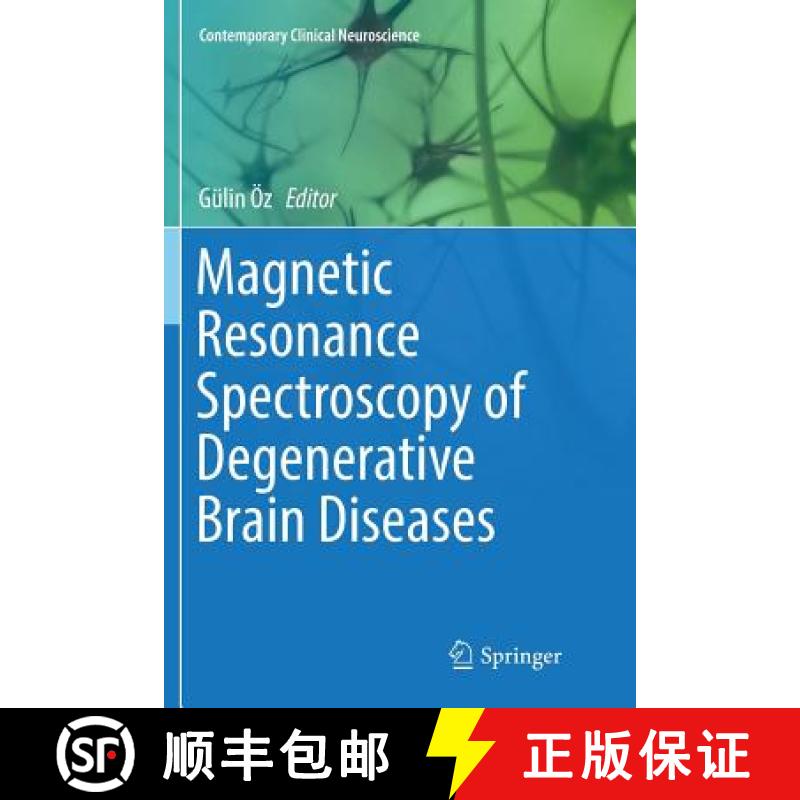 【3-4周达】Magnetic Resonance Spectroscopy of Degenerative Brain Diseases [9783319815459]