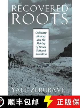 【3-4周达】Recovered Roots: Collective Memory and the Making of Israeli National Tradition [9780226981581]