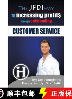 预订 The JFDI Way To Increasing Profits Through Outstanding Customer Service [9780615639390]