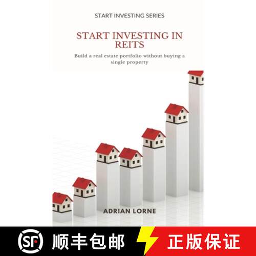 【3-4周达】Start Investing in REITs: Build a real estate portfolio without buying a single property [9789371776929]