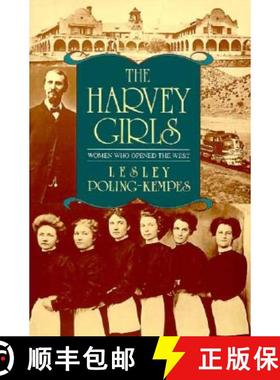 【3-4周达】The Harvey Girls: Women Who Opened the West [9781569249260]