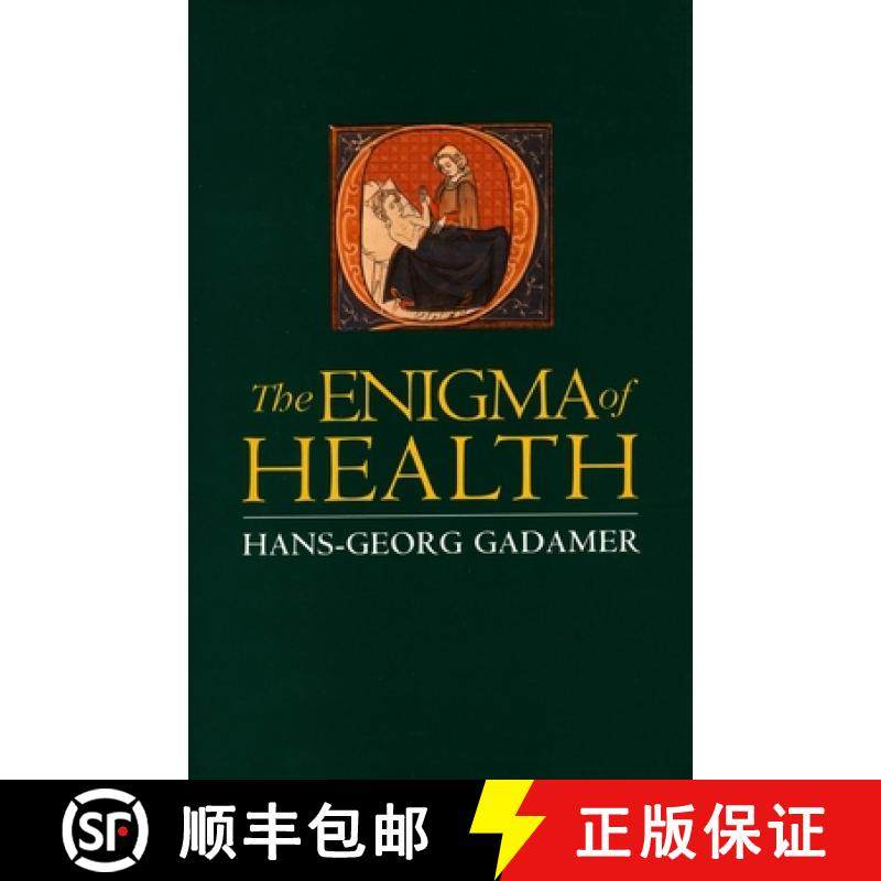 预订 The Enigma of Health: The Art of Healing in a Scientific Age [9780804726917]