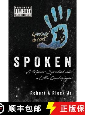 【3-4周达】Spoken: A Memoir Sprinkled with a Little Quadriplegia [9798822931282]