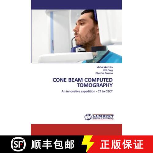 【3-4周达】CONE BEAM COMPUTED TOMOGRAPHY: An innovative expedition - CT to CBCT (Aufl.) [9786202555982]