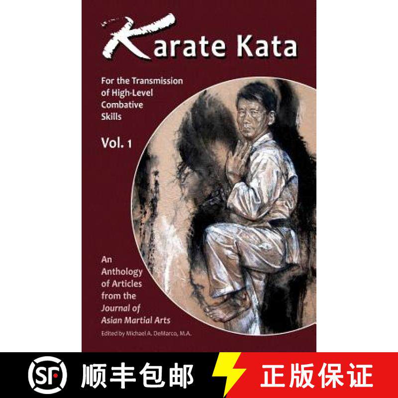 【3-4周达】Karate Kata - Vol. 1: For the Transmission of High-Level Combative Skills [9781893765139]