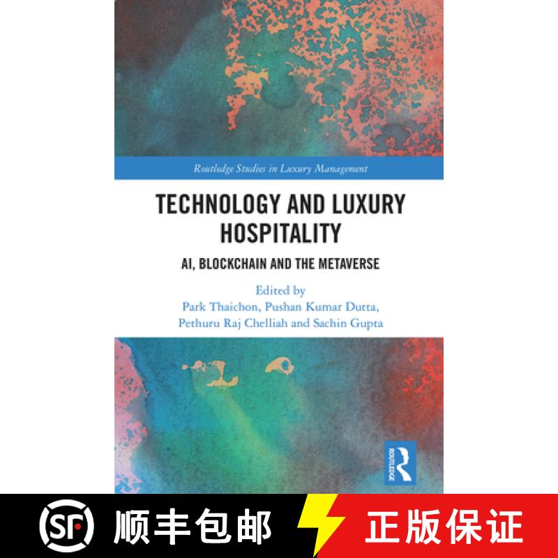 【3-4周达】Technology and Luxury Hospitality: AI, Blockchain and the Metaverse [9781032785066]