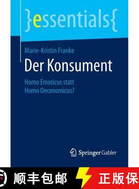【3-4周达】Der Konsument : Homo Emoticus statt Homo Oeconomicus? [9783658051884]