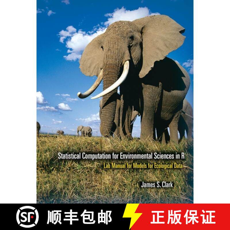 【3-4周达】Statistical Computation for Environmental Sciences in R: Lab Manual for Models for Ecologi... [9780691122625]