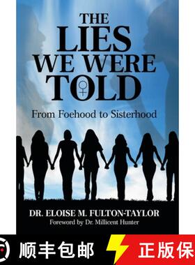 【3-4周达】The Lies We Were Told: From Foehood to Sisterhood [9781480877283]