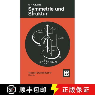 【3-4周达】Symmetrie und Struktur: Eine Einführung in die Gruppentheorie [9783519035190]