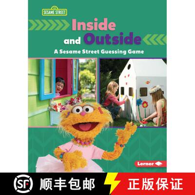 【3-4周达】精装 Inside and Outside: A Sesame Street (R) Guessing Game [9781728486741]
