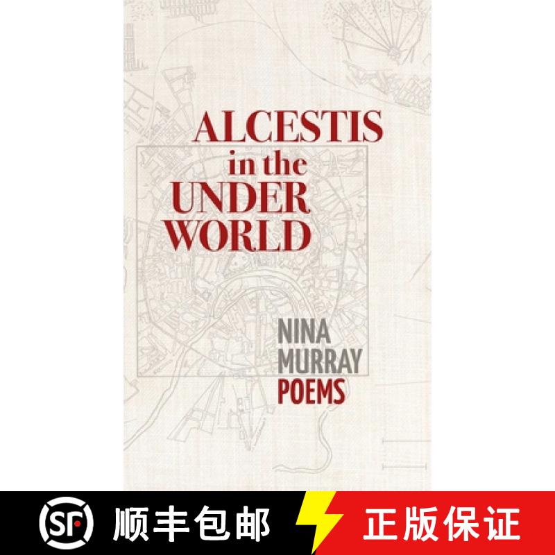 【4周达】Alcestis in the Underworld: Poems [9781939530127]