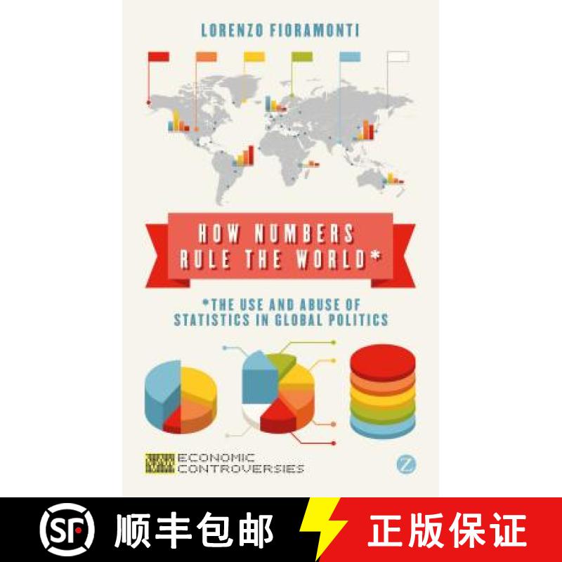 【3-4周达】How Numbers Rule the World: The Use and Abuse of Statistics in Global Politics [9781780322681]