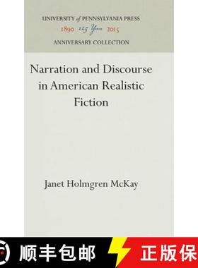 【3-4周达】Narration and Discourse in American Realistic Fiction [9780812278446]