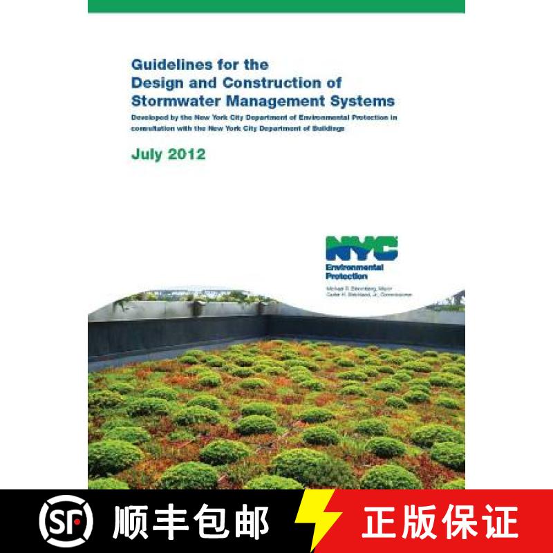 【4周达】Guidelines for the Design and Construction of Stormwater Management Systems - Color Edition [9781387142880]