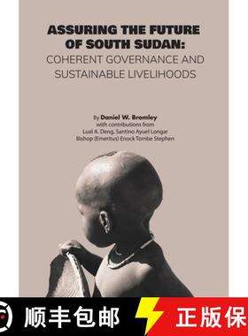 【3-4周达】Assuring the Future of South Sudan:  Coherent Governance and Sustainable Livelihoods [9780645010251]