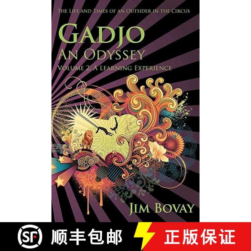 【3-4周达】Gadjo, An Odyssey, The Life And Times Of An Outsider In The Circus: A Learning Experience [9780981892207]