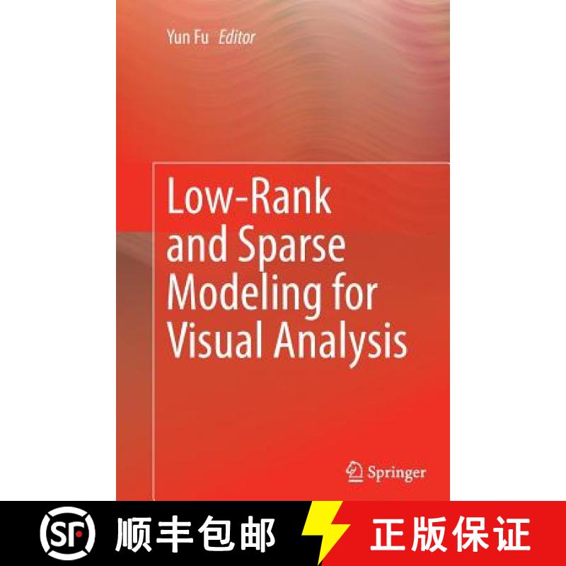 【3-4周达】Low-Rank and Sparse Modeling for Visual Analysis [9783319355672]