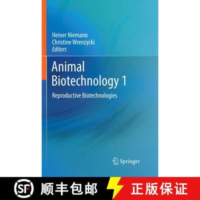 【3-4周达】Animal Biotechnology 1: Reproductive Biotechnologies [9783030064075]