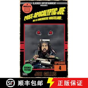 【3-4周达】Post-Apocalyptic Joe in a Cinematic Wasteland - Episode 4 [9781963072211]