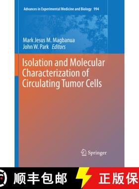 【3-4周达】Isolation and Molecular Characterization of Circulating Tumor Cells [9783319857879]