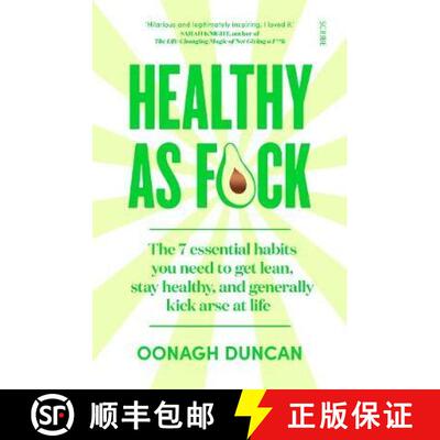 【3-4周达】Healthy As F*ck : the 7 essential habits you need to get lean, stay healthy, and generally... [9781912854844]