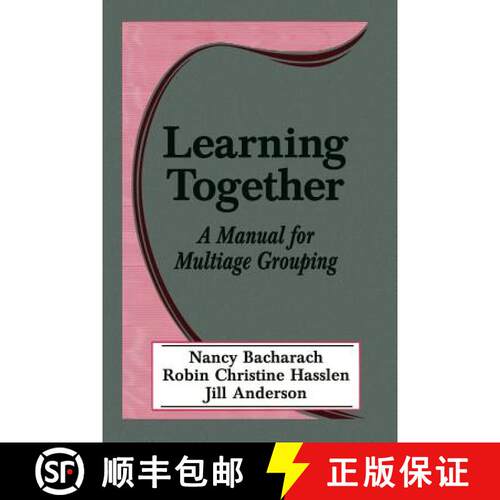 【3-4周达】Learning Together: A Manual for Multiage Grouping [9780803962675]